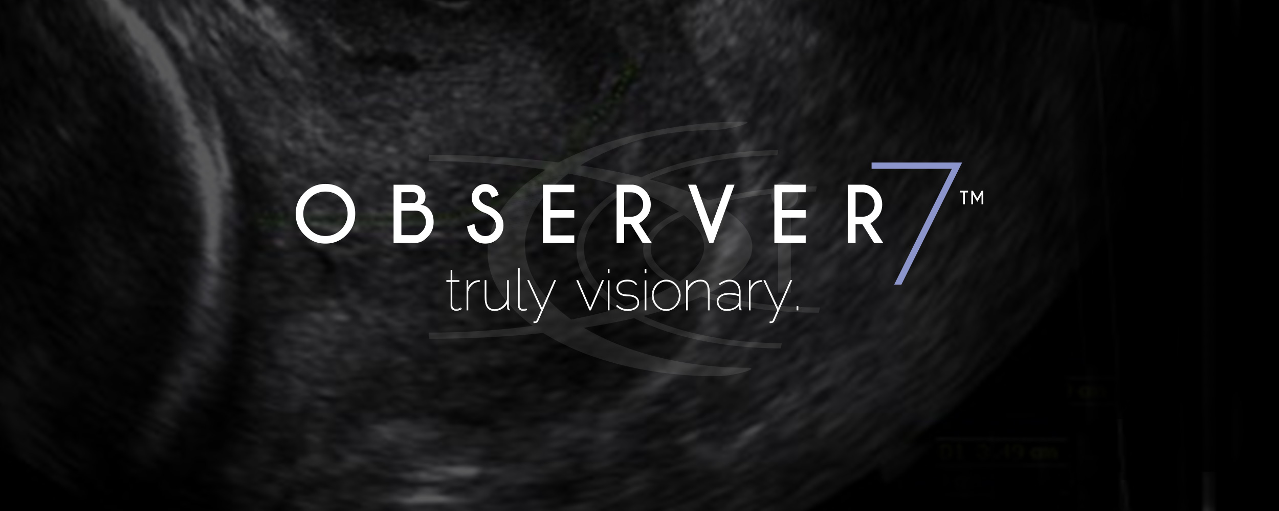 Observer 7, truly visionary